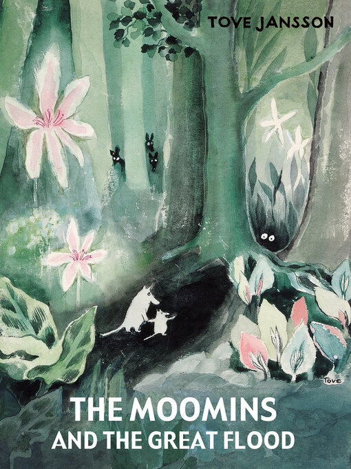 Title details for The Moomins and the Great Flood by Tove Jansson - Wait list